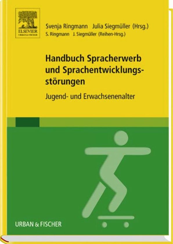 Handbuch Spracherwerb und Sprachentwicklungsstörungen: Jugend- und Erwachsenenalter