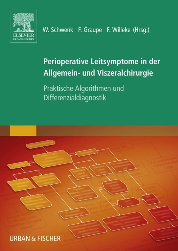 Perioperative Leitsymptome in der Allgemein- und Viszeralchirurgie: Praktische Algorithmen und Differenzialdiagnostik