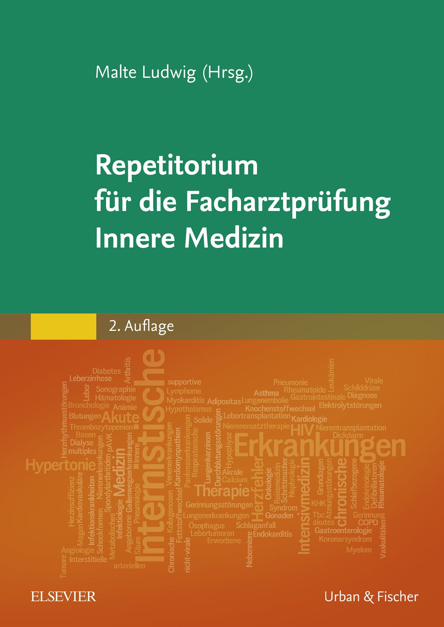 Repetitorium für die Facharztprüfung Innere Medizin