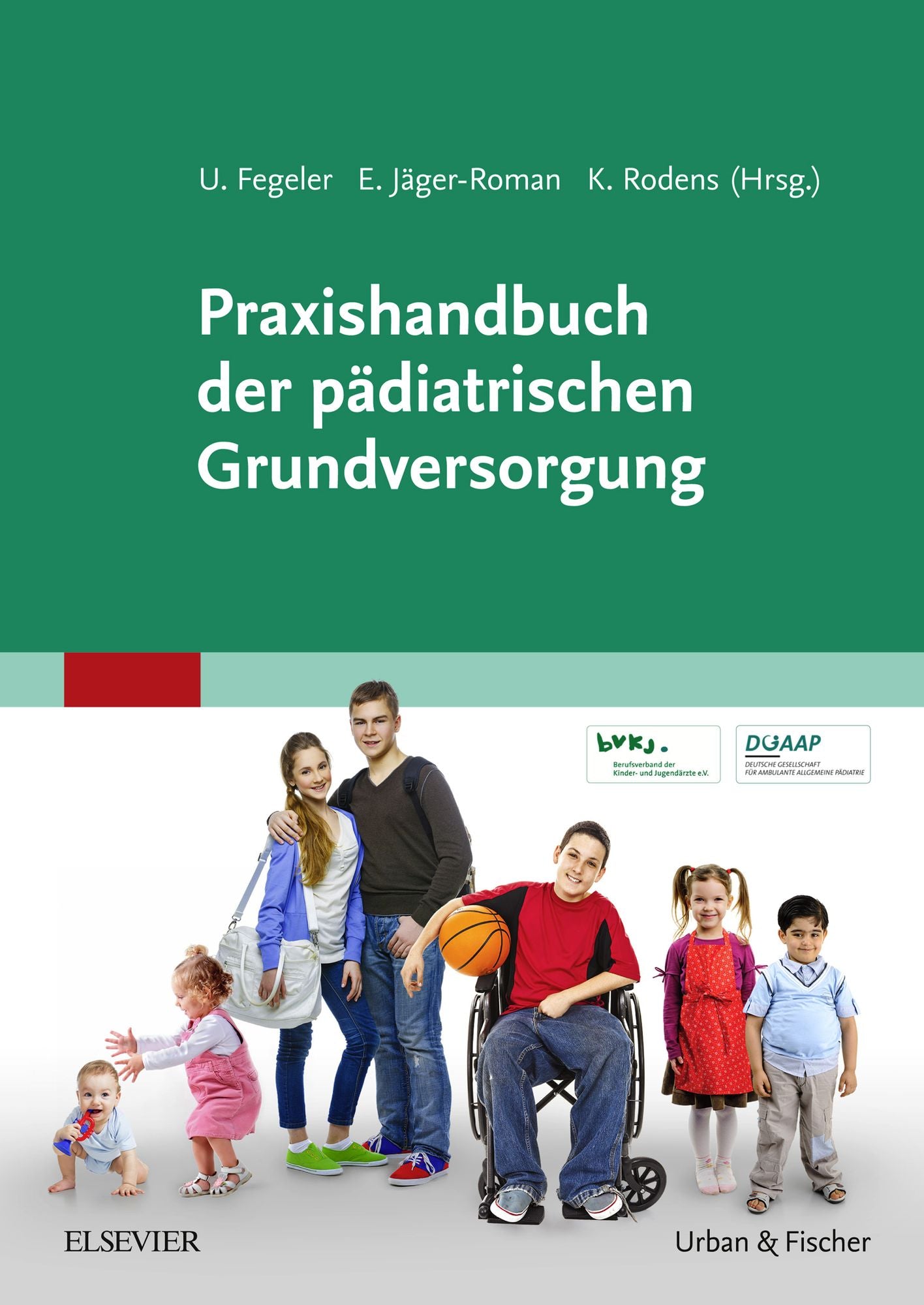 Praxishandbuch der pädiatrischen Grundversorgung