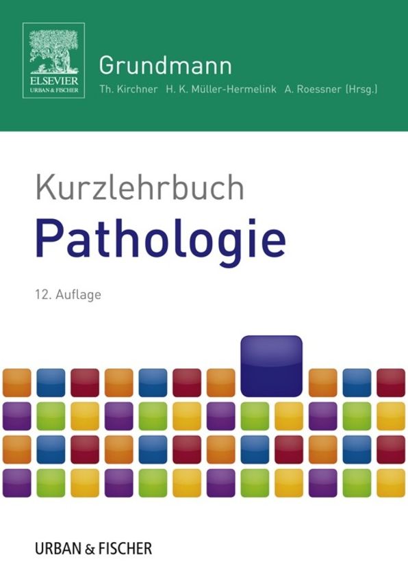 Kurzlehrbuch Pathologie