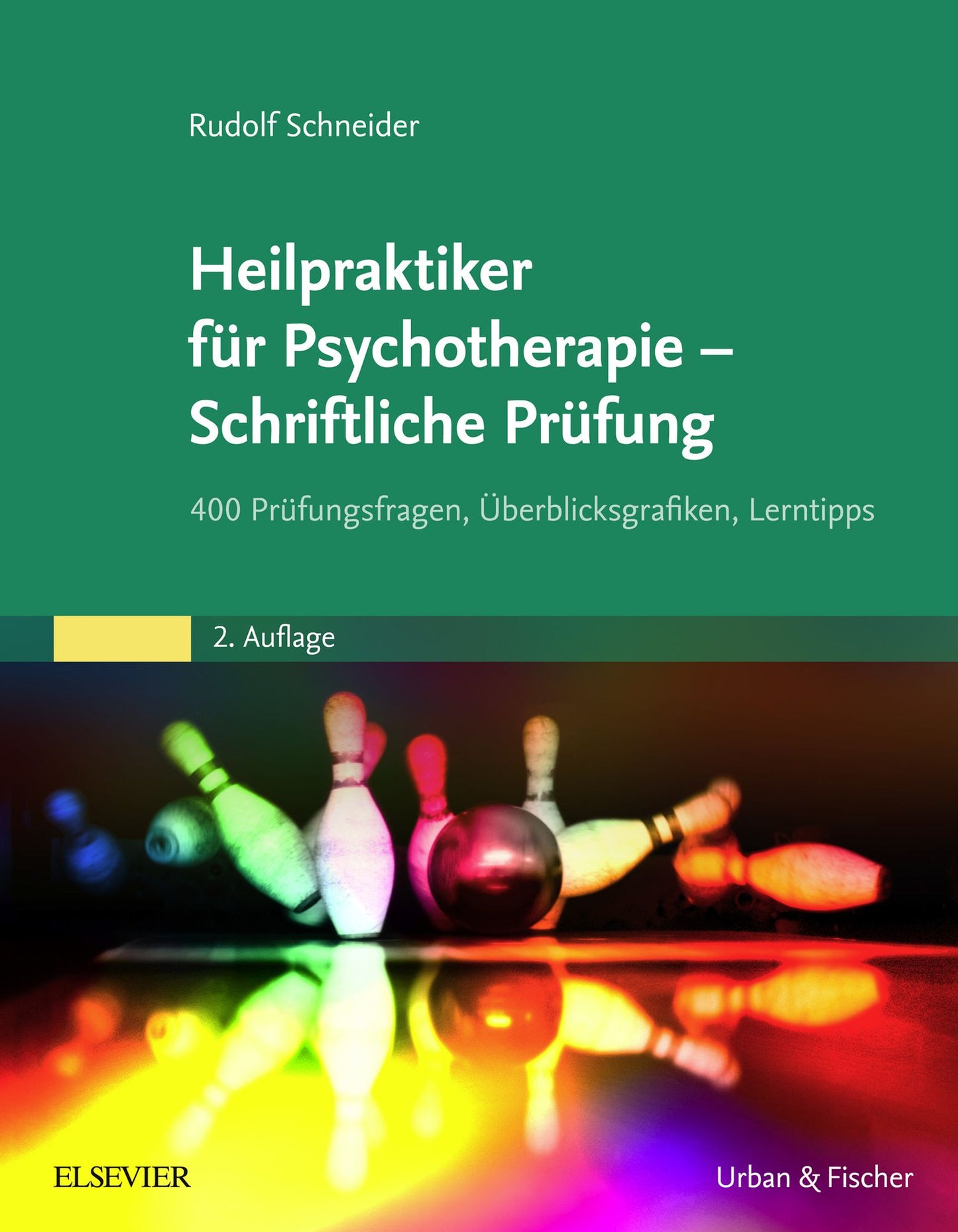 Heilpraktiker für Psychotherapie - Schriftliche Prüfung: 400 Prüfungsfragen, Überblicksgrafiken, Lerntipps