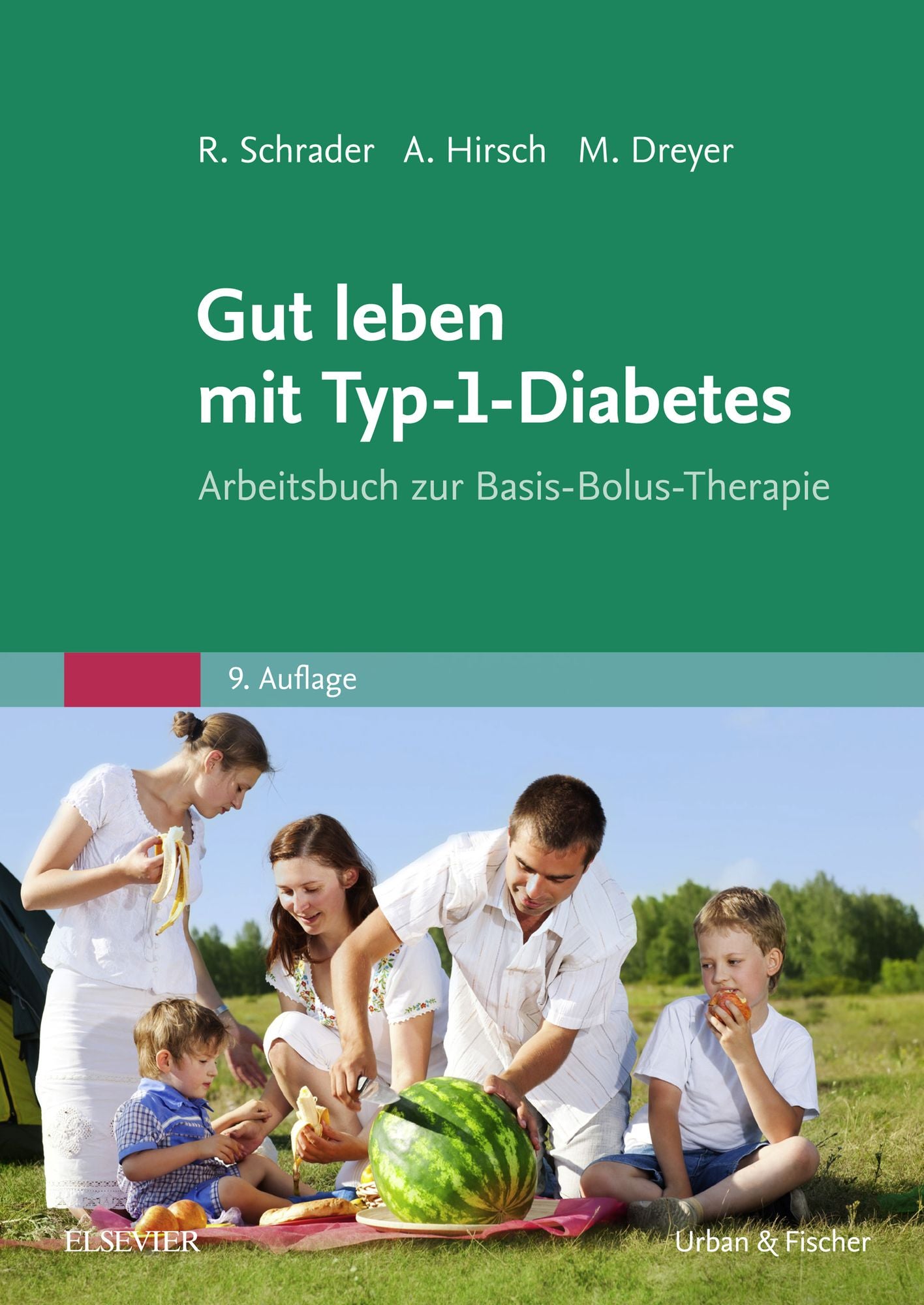 Gut leben mit Typ-1-Diabetes: Arbeitsbuch zur Basis-Bolus-Therapie