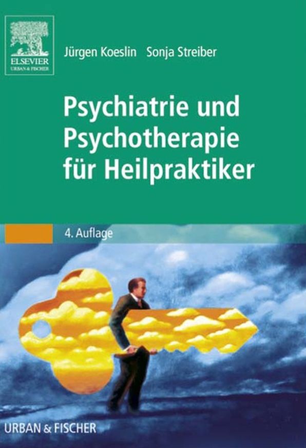 Psychiatrie und Psychotherapie für Heilpraktiker