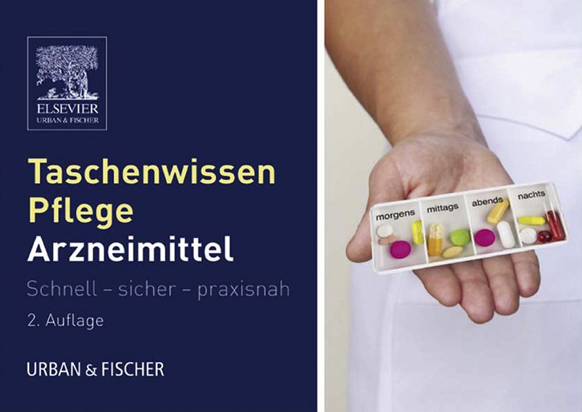 Taschenwissen Pflege Arzneimittellehre: Schnell - sicher - praxisnah