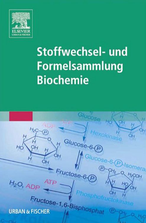 Stoffwechsel- und Formelsammlung Biochemie