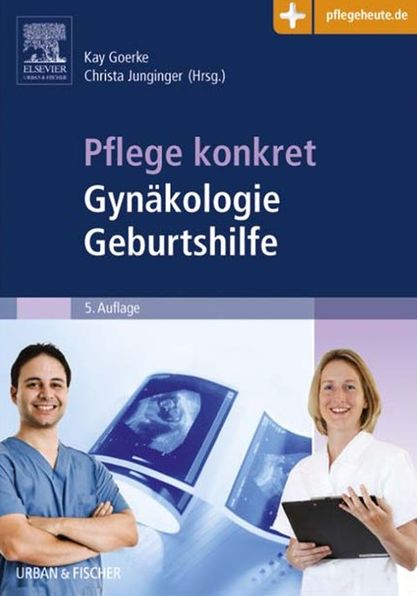 Pflege konkret Gynäkologie Geburtshilfe