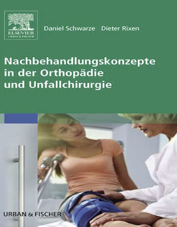 Nachbehandlungskonzepte in der Orthopädie und Unfallchirurgie