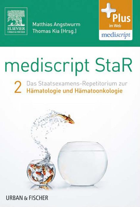 mediscript StaR 2 das Staatsexamens-Repetitorium zur Hämatologie und Hämatoonkologie