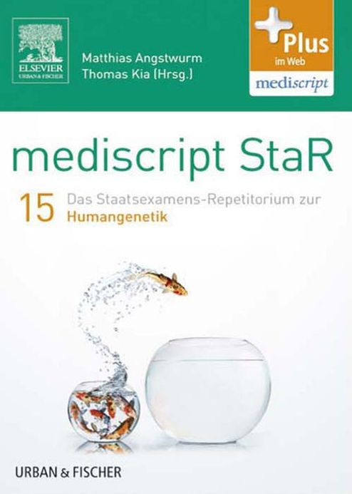 mediscript StaR 15 das Staatsexamens-Repetitorium zur Humangenetik