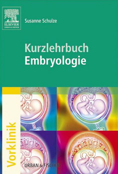 Kurzlehrbuch Embryologie