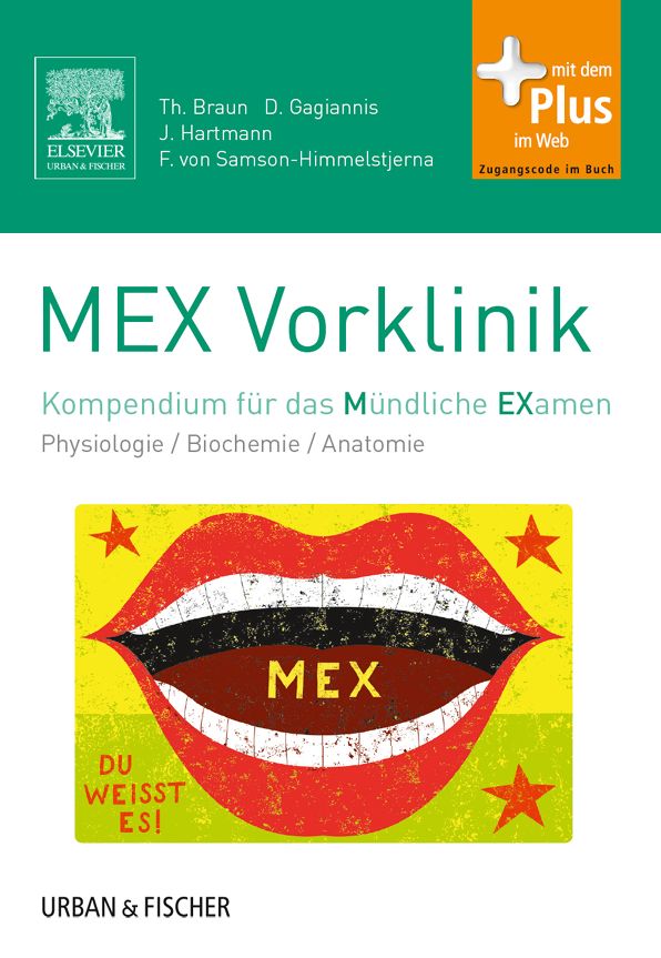 MEX Vorklinik: Kompendium für das Mündliche Examen - mit Zugang zum Elsevier-Portal/Physiologie/Biochemie/ Anatomie