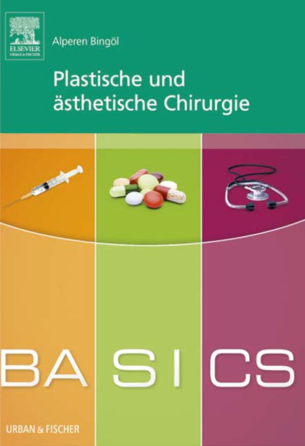 BASICS Plastische und ästhetische Chirurgie