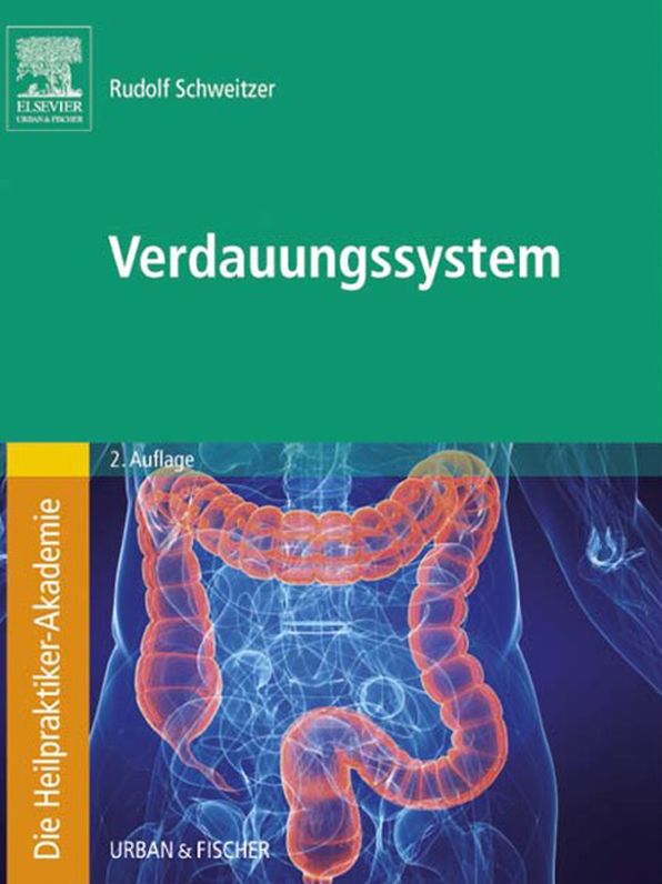 Die Heilpraktiker-Akademie. Verdauungssystem