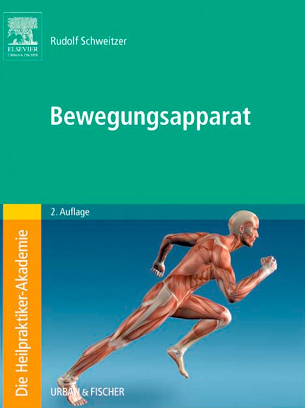 Die Heilpraktiker-Akademie. Bewegungsapparat