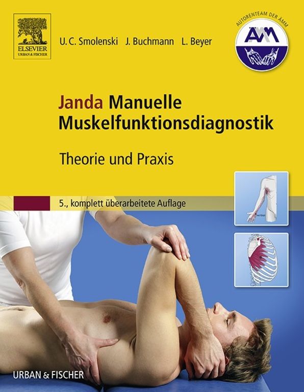 Janda Manuelle Muskelfunktionsdiagnostik: Theorie und Praxis - 5., komplett überarbeitete Auflage