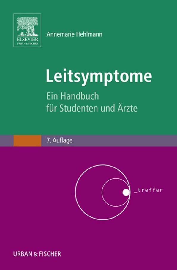 Leitsymptome: Ein Handbuch für Studenten und Ärzte