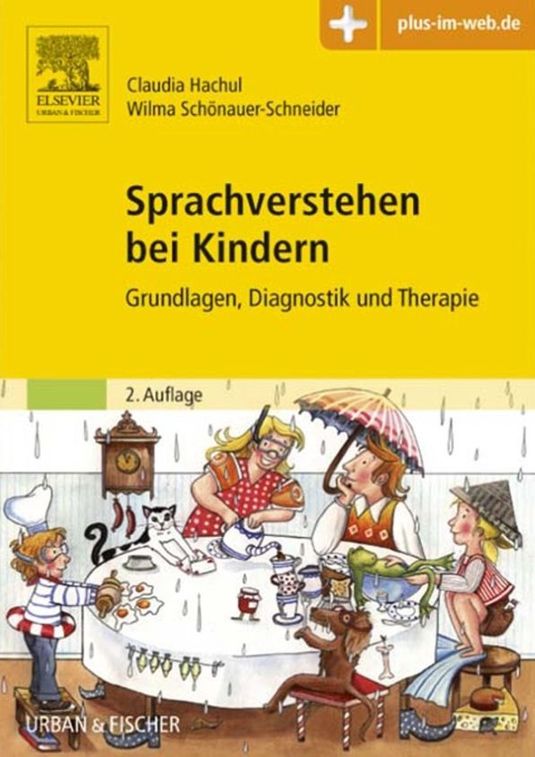 Sprachverstehen bei Kindern: Grundlagen, Diagnostik und Therapie