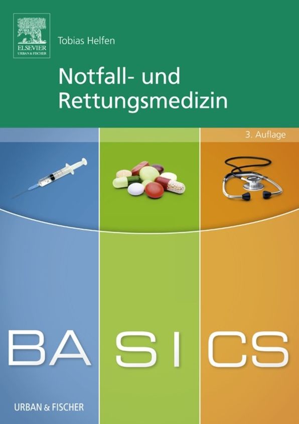 BASICS Notfall- und Rettungsmedizin