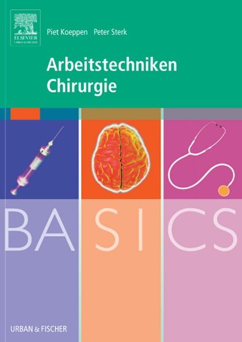BASICS Arbeitstechniken Chirurgie