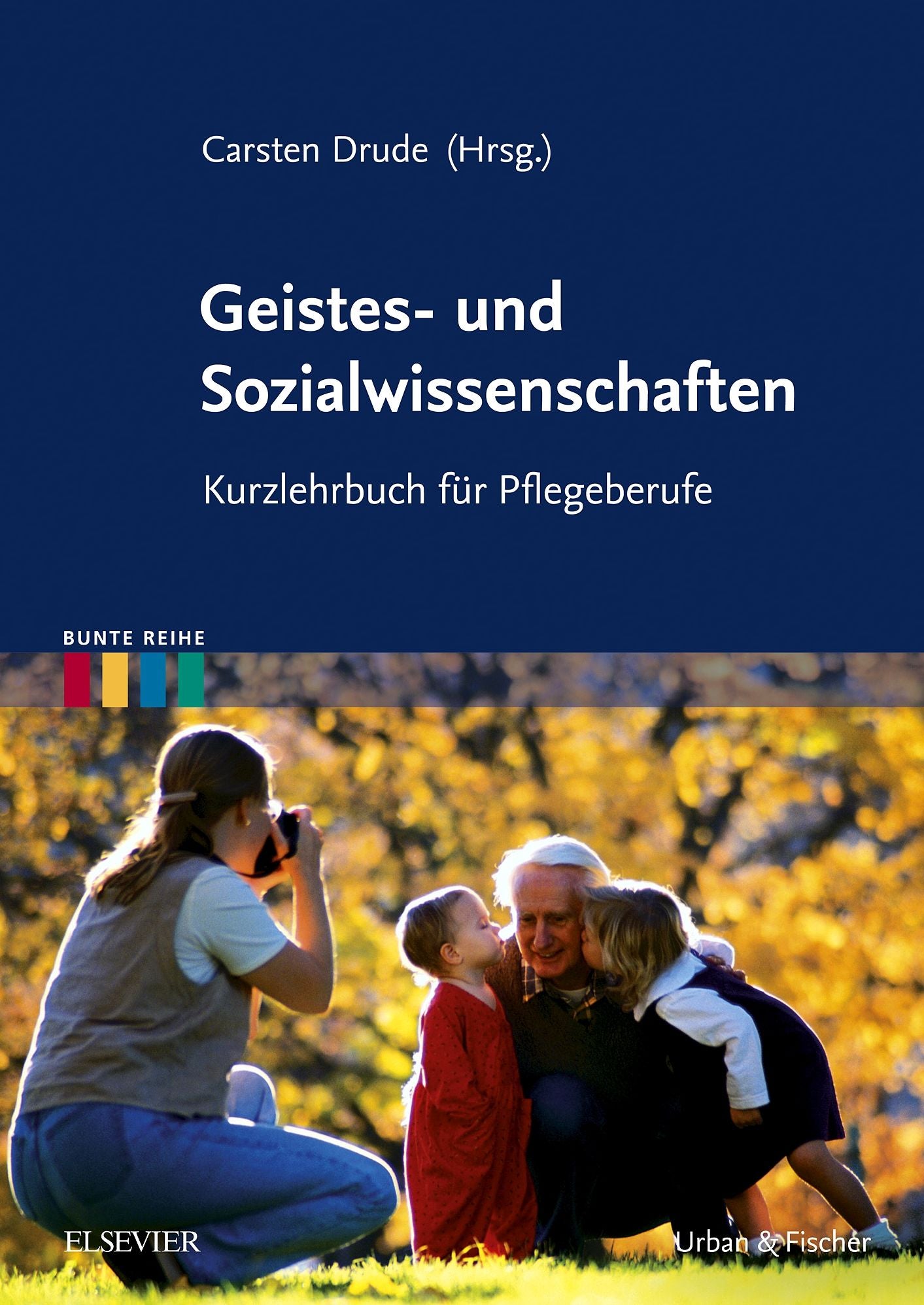 Geistes- und Sozialwissenschaften: Kurzlehrbuch für Pflegeberufe