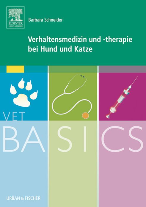VetBASICS Verhaltensmedizin und -therapie bei Hund und Katze