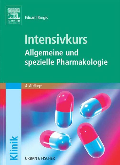 Intensivkurs Allgemeine und Spezielle Pharmakologie