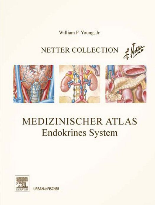 Netter Collection, Medizinischer Atlas, Endokrines System