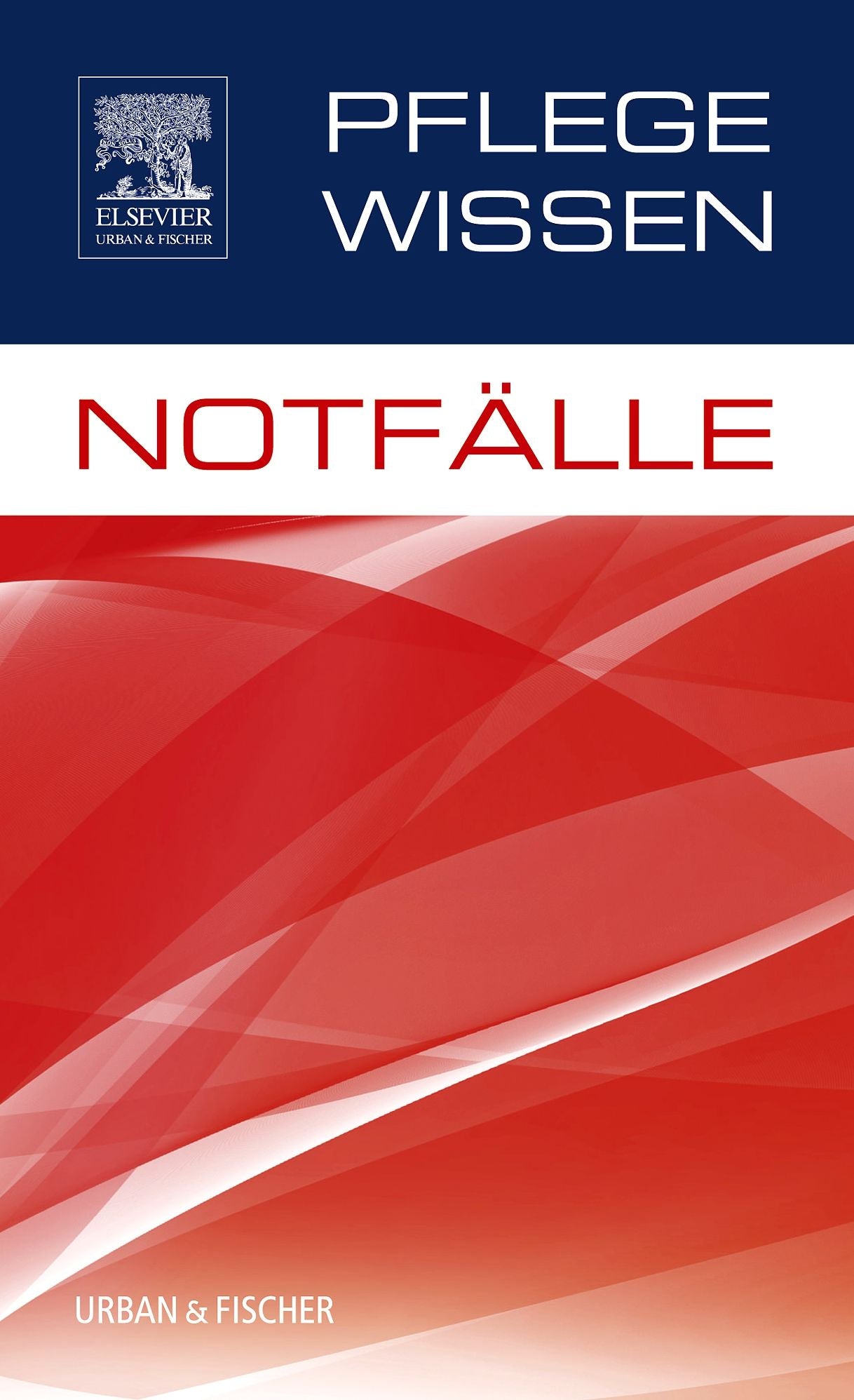 PflegeWissen Notfälle
