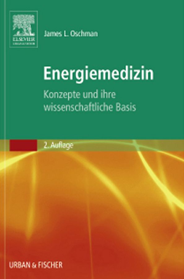 Energiemedizin: Konzepte und ihre wissenschaftliche Basis