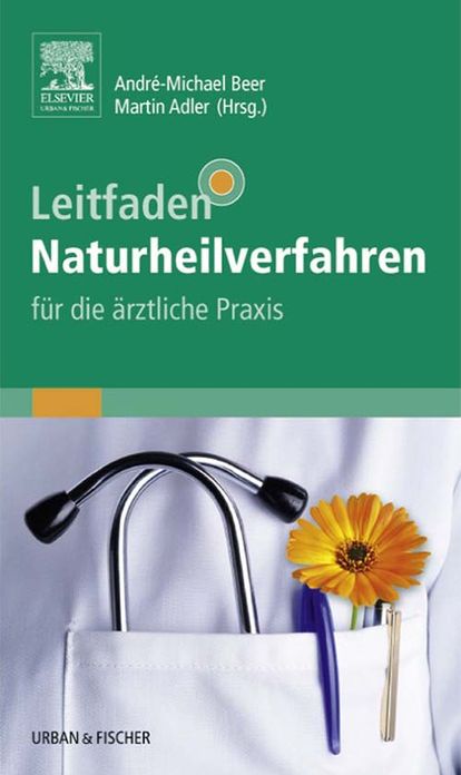 Leitfaden Naturheilverfahren - für die ärztliche Praxis