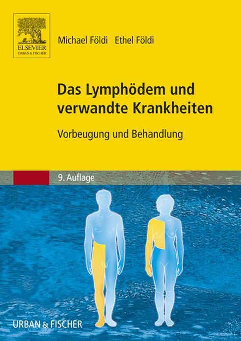 Das Lymphödem und verwandte Krankheiten: Vorbeugung und Behandlung