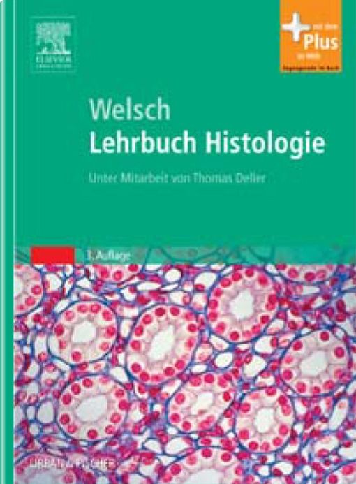 Lehrbuch Histologie: Unter Mitarbeit von Thomas Deller