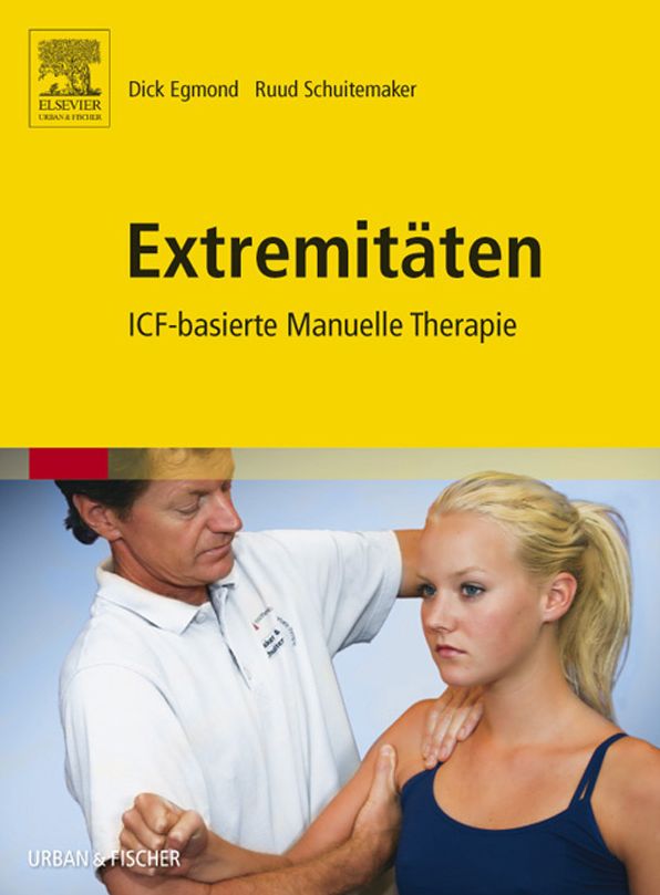 Extremitäten: ICF-basierte Manuelle Therapie