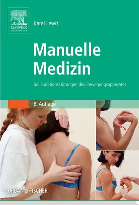 Manuelle Medizin: bei Funktionsstörungen des Bewegungsapparates