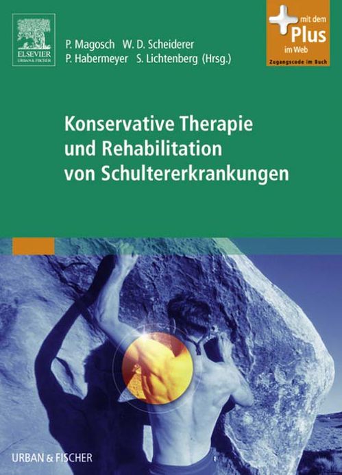 Konservative Therapie und Rehabilitation von Schultererkrankungen