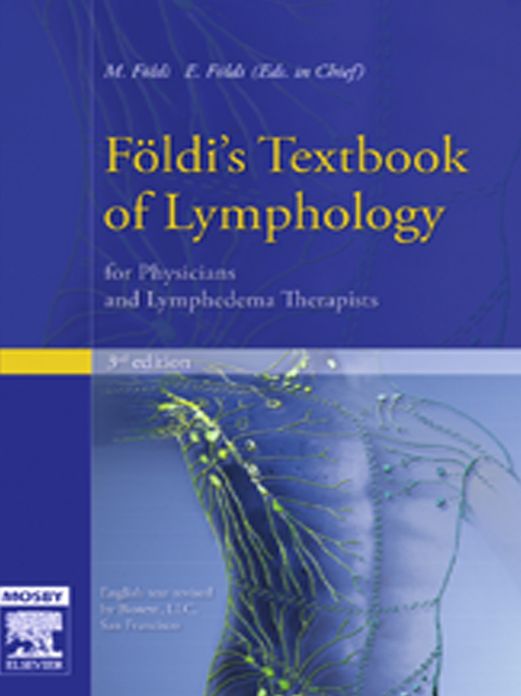 Földi's Textbook of Lymphology: for Physicians and Lymphedema Therapists