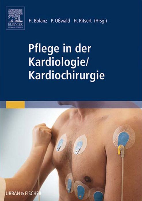 Pflege in der Kardiologie/ Kardiochirurgie