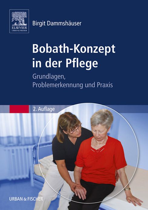 Bobath-Konzept in der Pflege: Grundlagen, Problemerkennung und Praxis