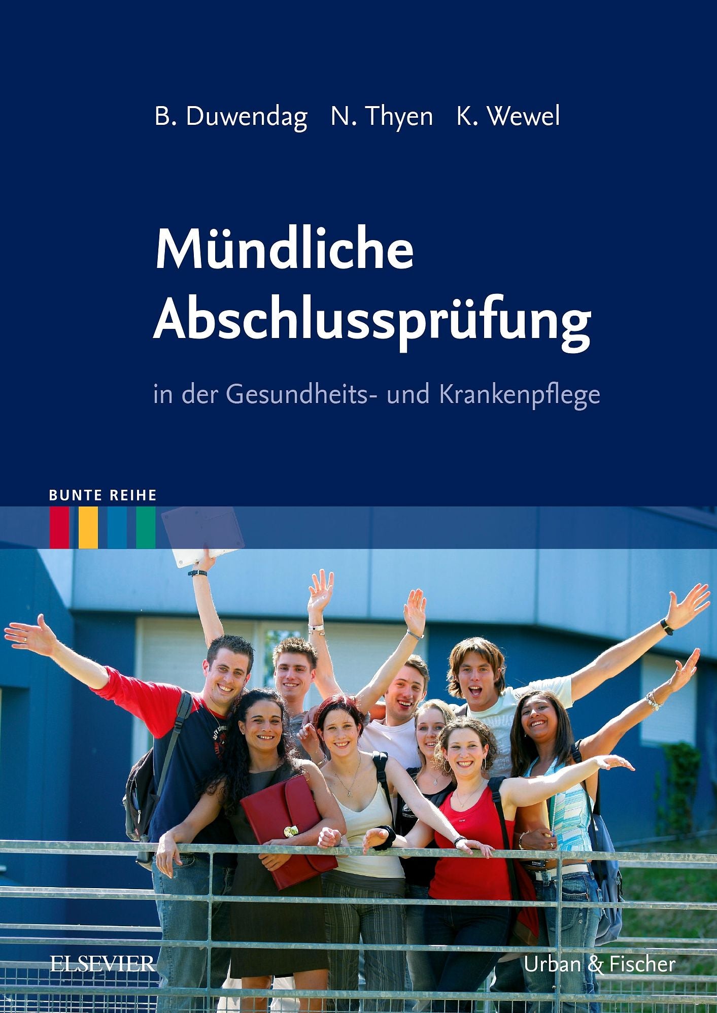 Mündliche Abschlussprüfung: in der Gesundheits- und Krankenpflege