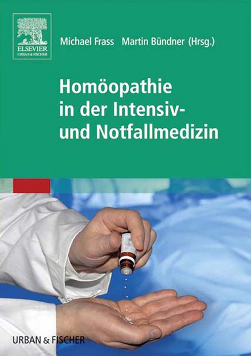 Homöopathie in der Intensiv- und Notfallmedizin