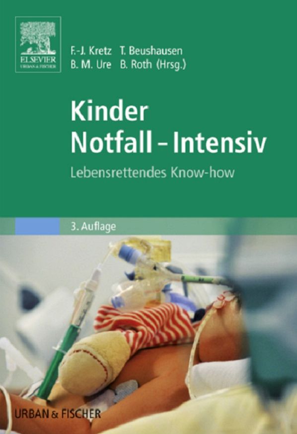 Kinder Notfall-Intensiv: Lebensrettendes Know-how