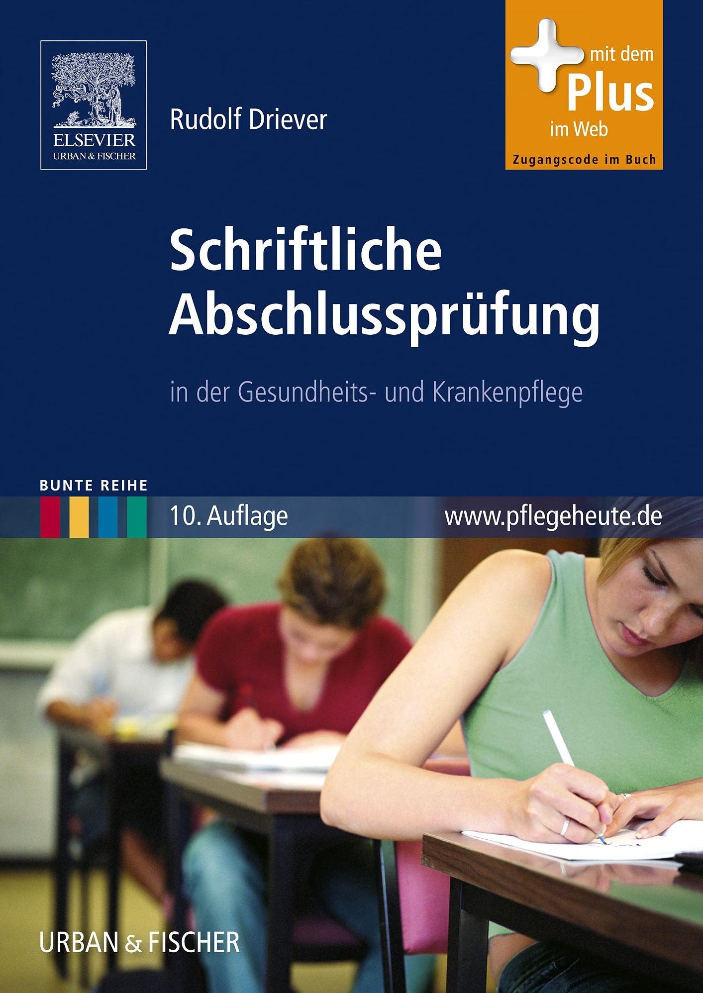 Schriftliche Abschlussprüfung: in der Gesundheits- und Krankenpflege