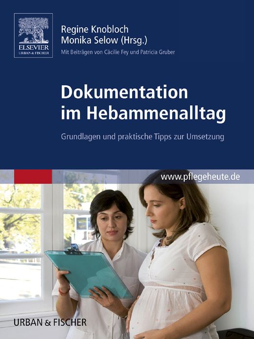Dokumentation im Hebammenalltag: Grundlagen und praktische Tipps zur Umsetzung