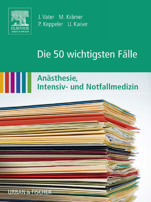 Die 50 wichtigsten Fälle Gynäkologie