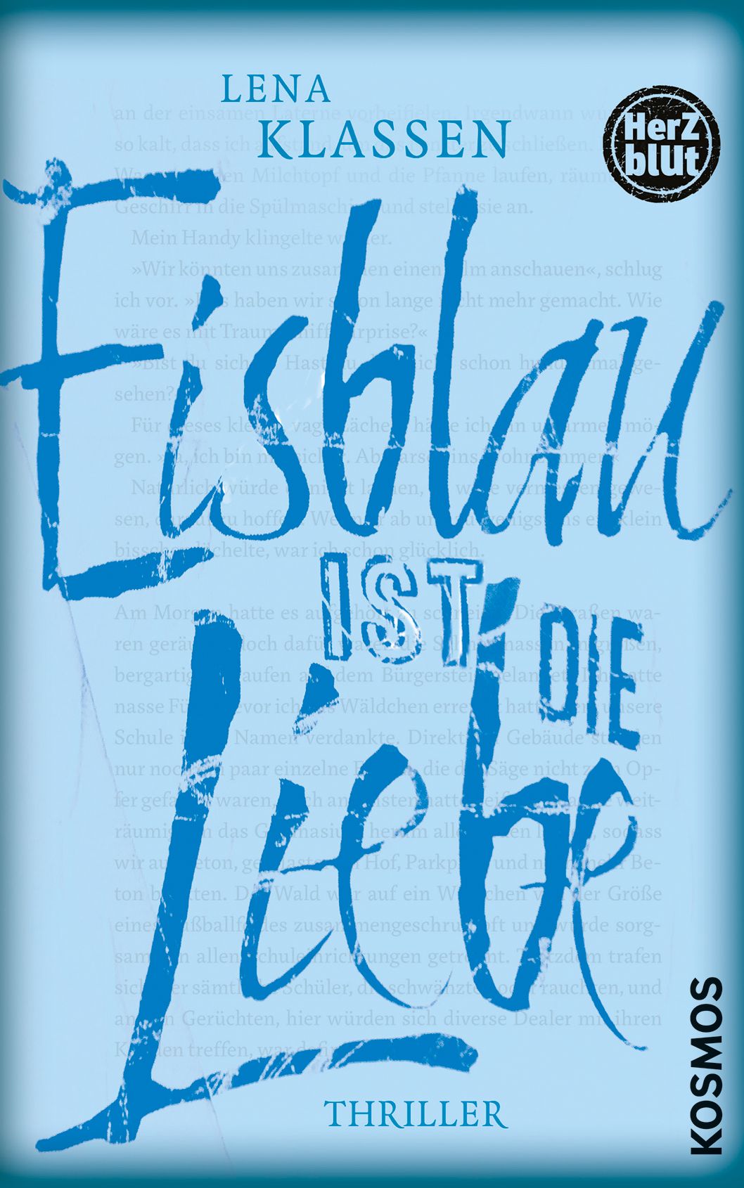 Herzblut: Eisblau ist die Liebe