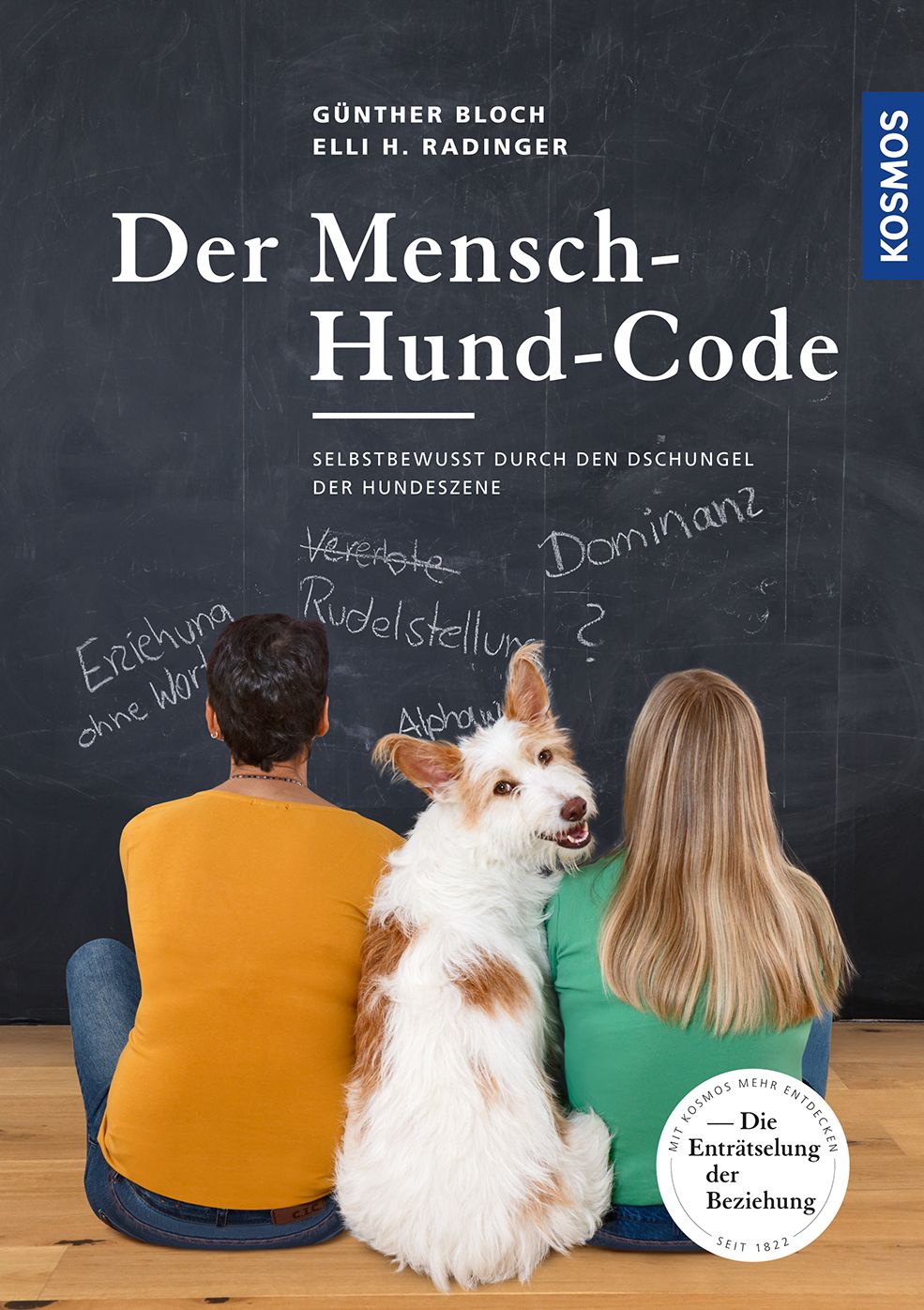 Der Mensch-Hund-Code: Selbstbewusstes Auftreten im Dschungel der Hundeszene