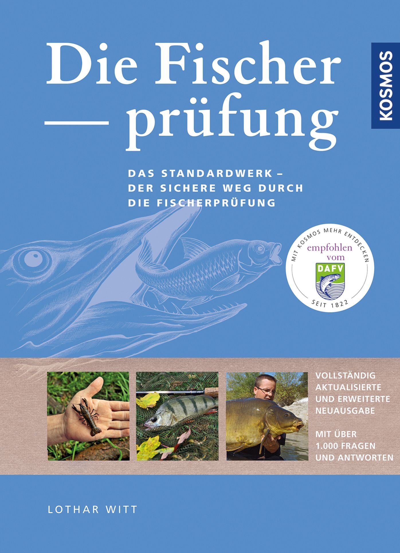 Die Fischerprüfung: Das Standardwerk - Der sichere Weg durch die Fischerprüfung
