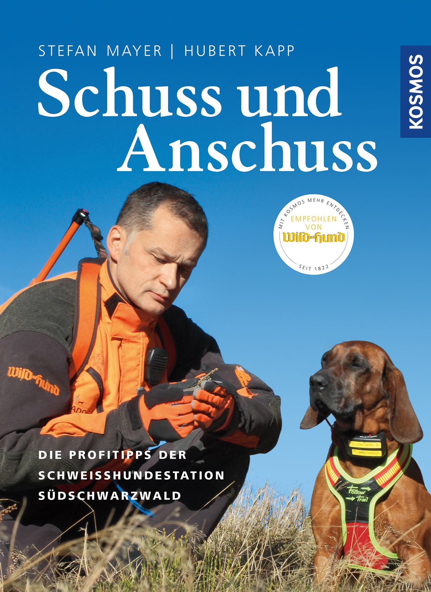 Schuss und Anschuss: Die Profitipps der Schweißhundestation Südschwarzwald