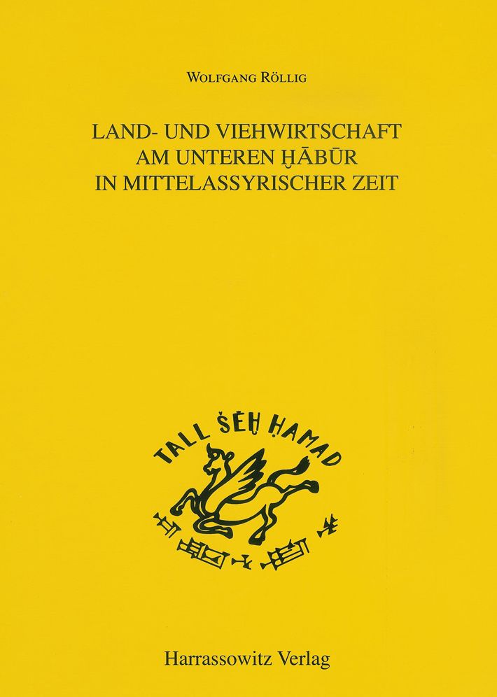 Land- und Viehwirtschaft Am Unteren Habur in Mittelassyrischer Zeit